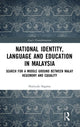Book cover of: National Identity, Language and Education in Malaysia. By: Noriyuki Segawa