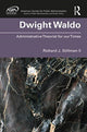 Book cover of: Dwight Waldo. By: Richard Stillman