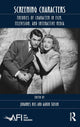 Book cover of: Screening Characters. By: Johannes Riis