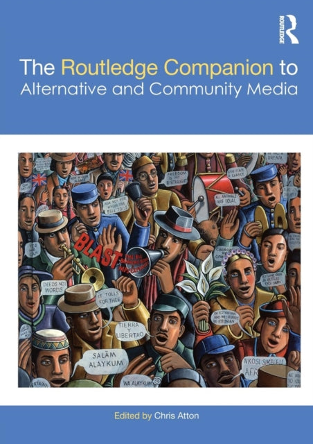 Book cover of: Routledge Companion to Alternative and Community Media