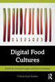 Book cover of: Digital Food Cultures. By: Deborah Lupton