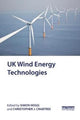Book cover of: UK Wind Energy Technologies. By: Simon Hogg