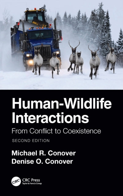 Book cover of: Human-Wildlife Interactions. By: Michael R. Conover