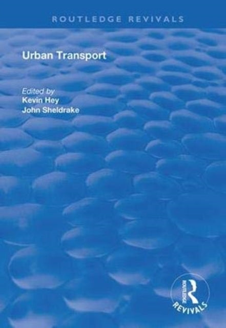 Book cover of: Urban Transport. By: Kevin Hey