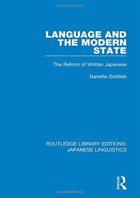 Book cover of: Language and the Modern State. By: Nanette Gottlieb