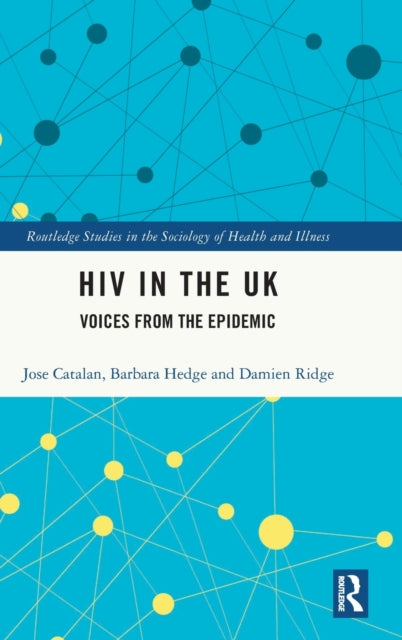 Book cover of: HIV in the UK. By: José Catalán