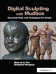 Book cover of: Digital Sculpting with Mudbox. By: Mike de la Flor