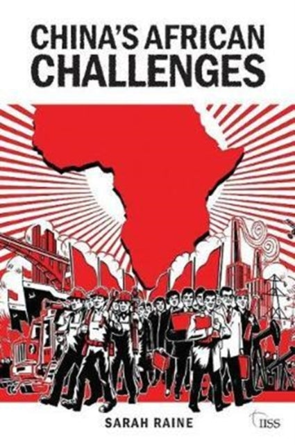 Book cover of: China's African Challenges. By: Sarah Raine