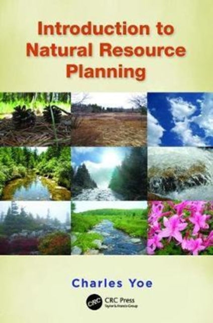 Book cover of: Introduction to Natural Resource Planning. By: Charles Yoe