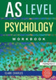 Book cover of: AS Level Psychology Workbook. By: Clare Charles
