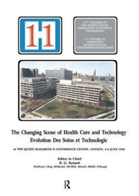 Book cover of: Changing Scene of Health Care and Technology. By: R. G. Kensett