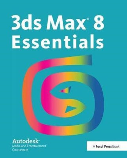 Book cover of: 3ds Max 8 Essentials. By: Autodesk