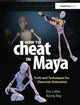 Book cover of: How to Cheat in Maya 2013. By: Eric Luhta