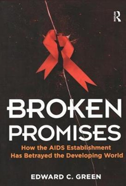 Book cover of: Broken Promises. By: Edward C. Green