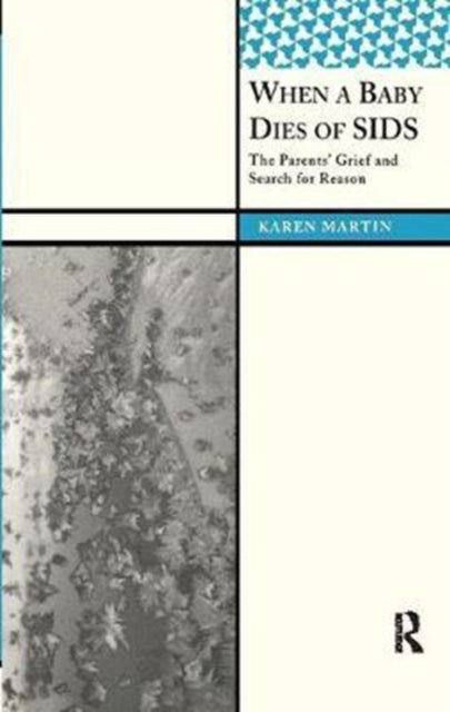 Book cover of: When a Baby Dies of SIDS. By: Karen Martin