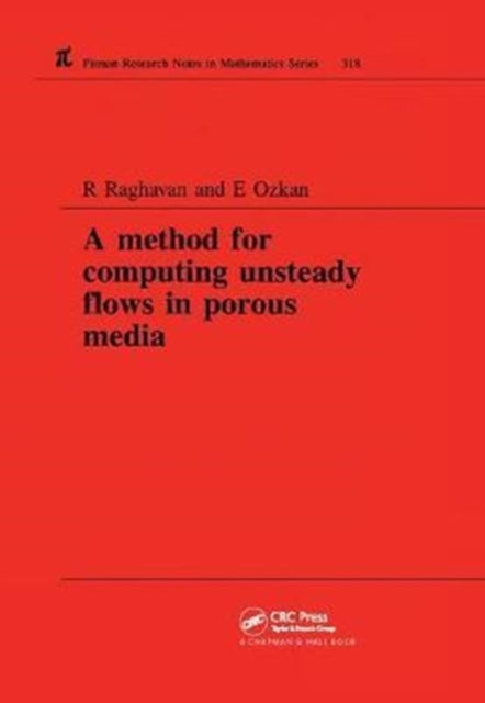 Book cover of: Method for Computing Unsteady Flows in Porous Media. By: R. Raghavan