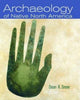 Book cover of: Archaeology of Native North America. By: Professor Snow