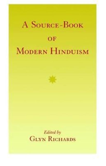 Book cover of: Source-Book of Modern Hinduism. By: Glyn Richards