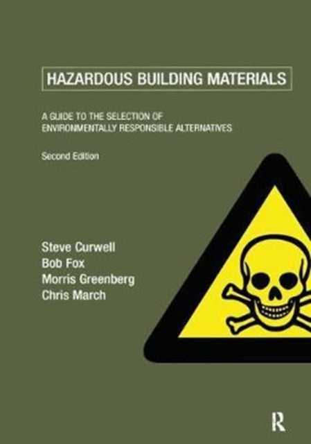 Book cover of: Hazardous Building Materials. By: Steve Curwell