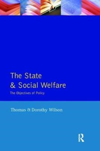 Book cover of: State and Social Welfare, The. By: Dorothy Wilson