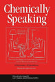 Book cover of: Chemically Speaking. By: Carl C. Gaither