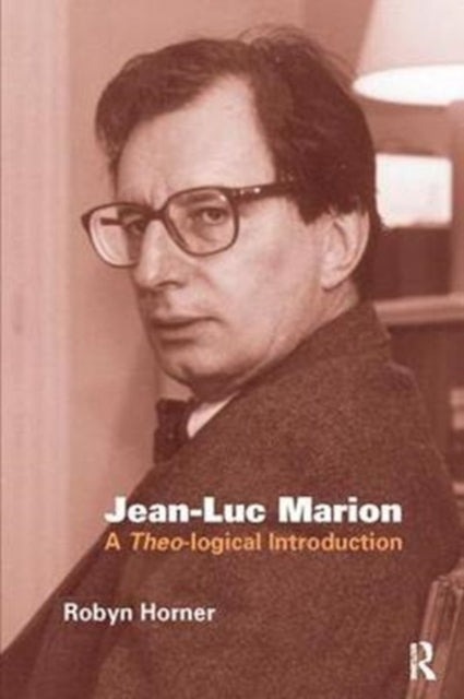 Book cover of: Jean-Luc Marion. By: Robyn Horner