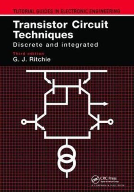 Book cover of: Transistor Circuit Techniques. By: Gordon J. Ritchie
