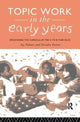 Book cover of: Topic Work in the Early Years. By: Joy Palmer