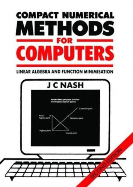 Book cover of: Compact Numerical Methods for Computers. By: John C. Nash