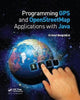 Book cover of: Programming GPS and OpenStreetMap Applications with Java. By: Kristof Beiglböck