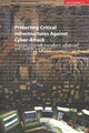 Book cover of: Protecting Critical Infrastructures Against Cyber-Attack. By: Stephen Lukasik