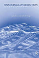 Book cover of: Financing Construction. By: Russell Kenley