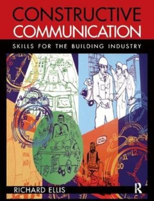 Book cover of: Constructive Communication. By: Ellis, Richard