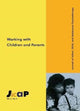 Book cover of: Working With Children. By: Kirkland C. Vaughns
