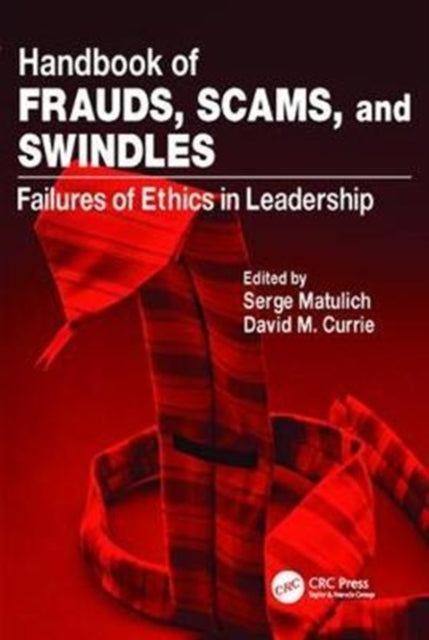 Book cover of: Handbook of Frauds, Scams, and Swindles. By: Serge Matulich