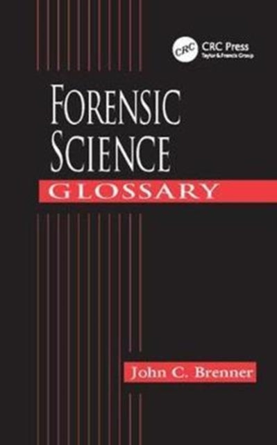 Book cover of: Forensic Science Glossary. By: John C. Brenner