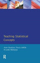 Book cover of: Teaching Statistical Concepts. By: Anne Hawkins