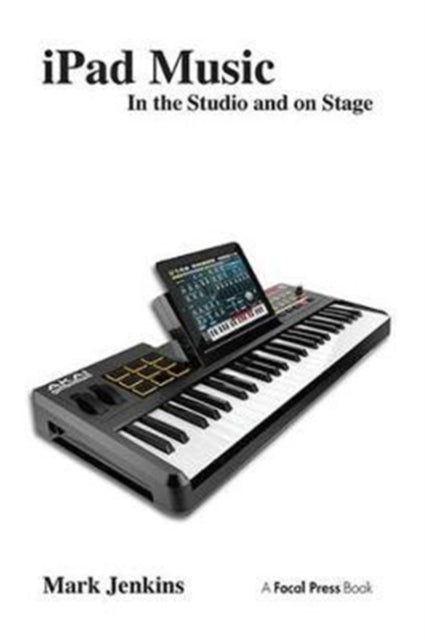 Book cover of: iPad Music. By: Jenkins, Mark