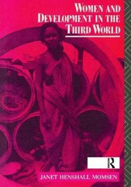 Book cover of: Women and Development in the Third World. By: Janet Momsen
