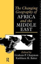 Book cover of: Changing Geography of Africa and the Middle East. By: Graham Chapman
