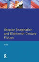 Book cover of: Utopian Imagination and Eighteenth Century Fiction. By: Christine Rees
