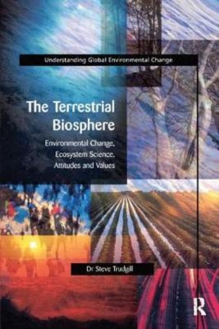 Book cover of: Terrestrial Biosphere. By: S. T. Trudgill