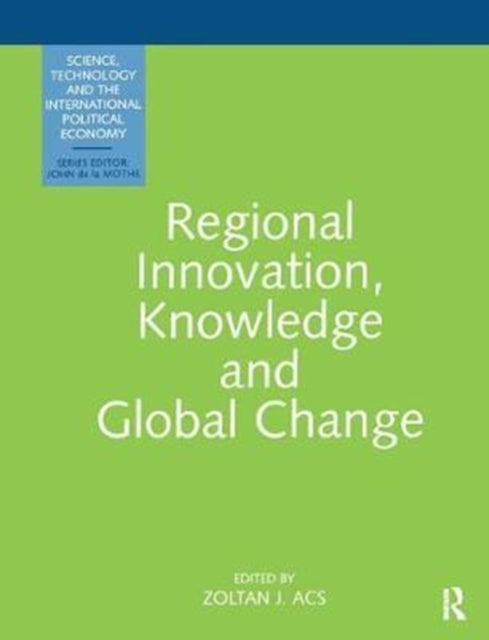 Book cover of: Regional Innovation And Global. By: Zoltan Acs