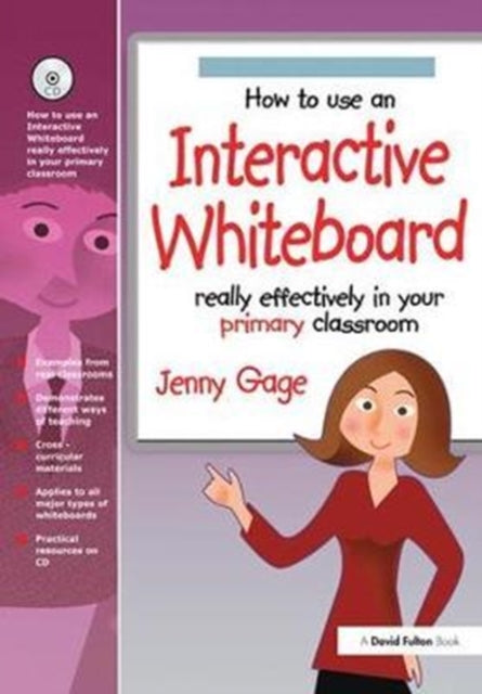 Book cover of: How to Use an Interactive Whiteboard Really Effectively in Your Primary Classroom. By: Jenny Gage