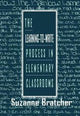 Book cover of: Learning-to-write Process in Elementary Classrooms. By: Suzanne Bratcher