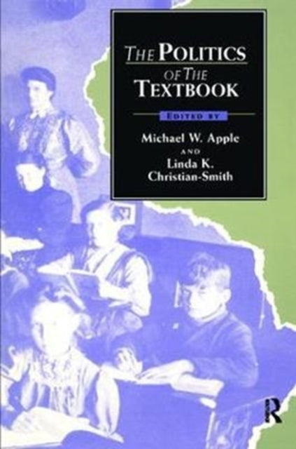 Book cover of: Politics of the Textbook. By: Michael Apple