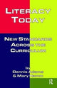Book cover of: Literacy Today. By: Dennis Adams