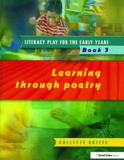Book cover of: Literacy Play for the Early Years Book 3. By: Collette Drifte