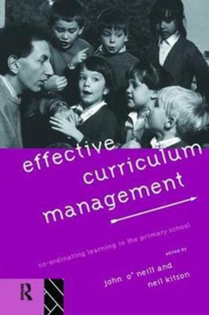 Book cover of: Effective Curriculum Management. By: Neil Kitson