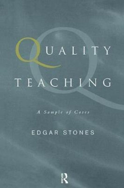 Book cover of: Quality Teaching. By: Profesor Edgar Stones